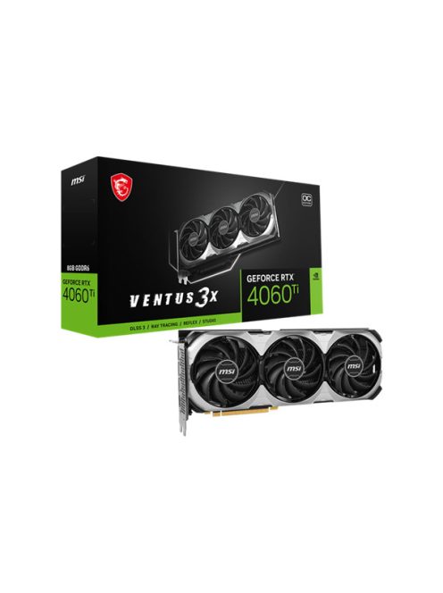 MSI Videokártya PCI-Ex16x nVIDIA RTX 4060 TI VENTUS 3X E 8GB DDR6 OC